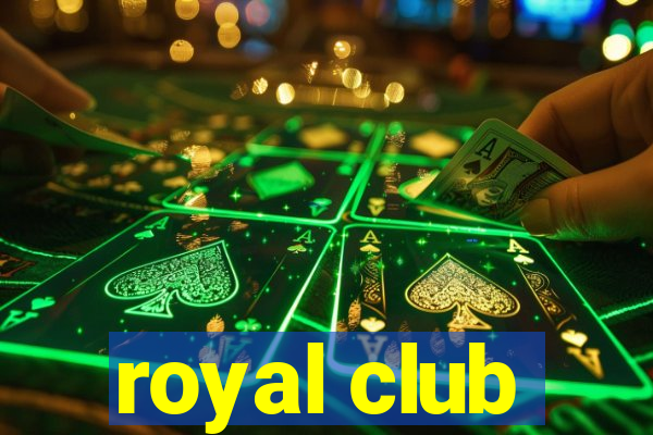 royal club