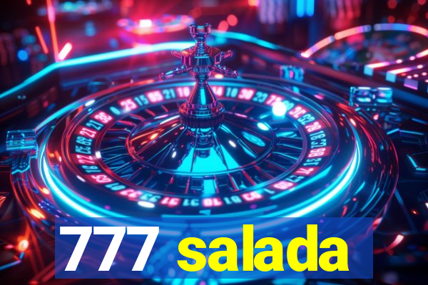 777 salada