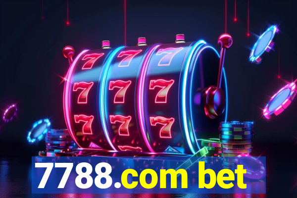 7788.com bet