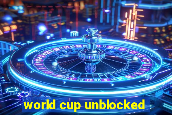 world cup unblocked