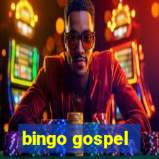 bingo gospel