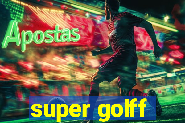 super golff