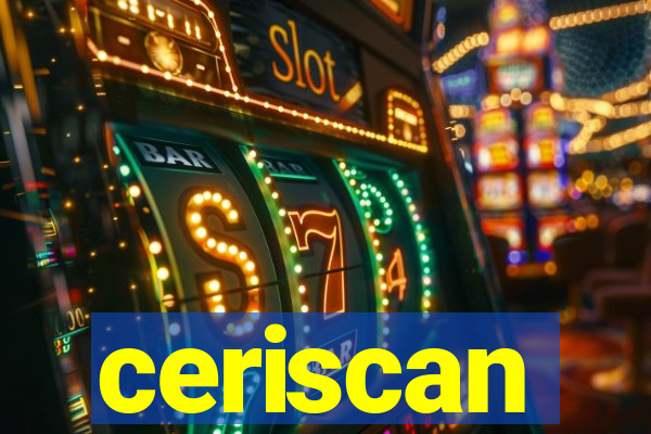 ceriscan