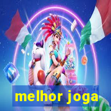 melhor joga