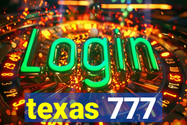 texas 777