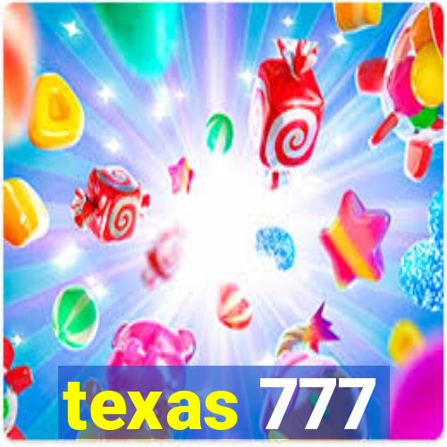 texas 777