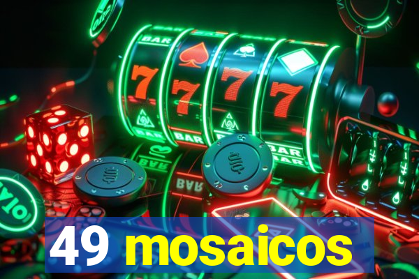 49 mosaicos