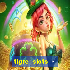 tigre slots - sortudo apk