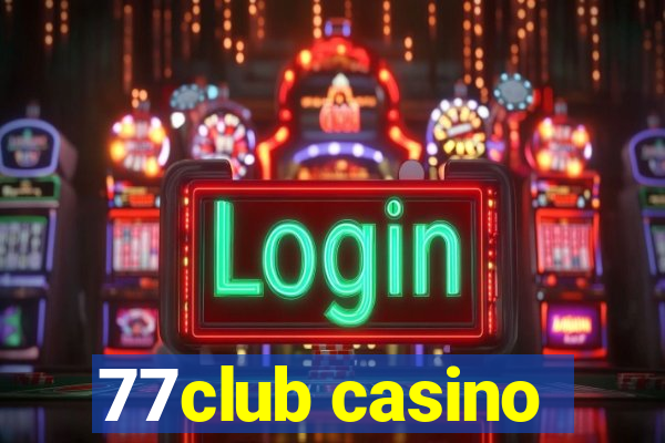 77club casino