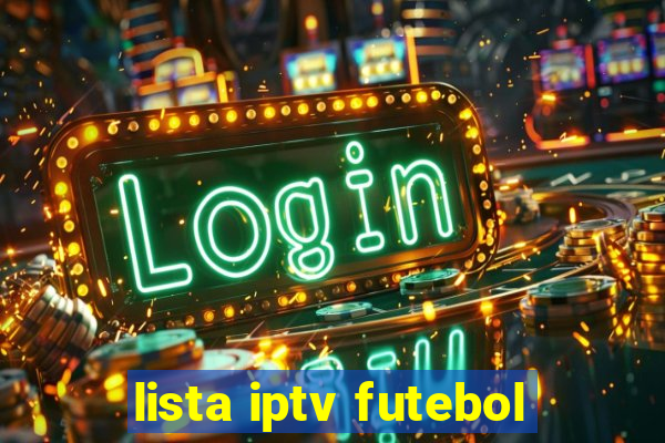 lista iptv futebol