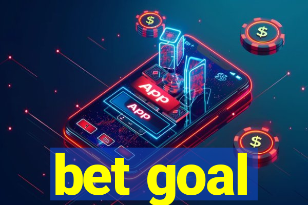 bet goal