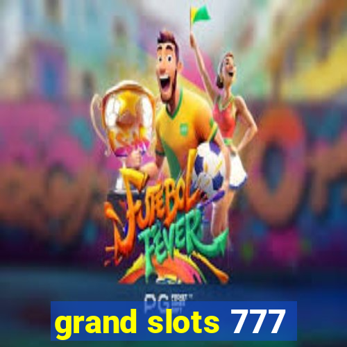 grand slots 777