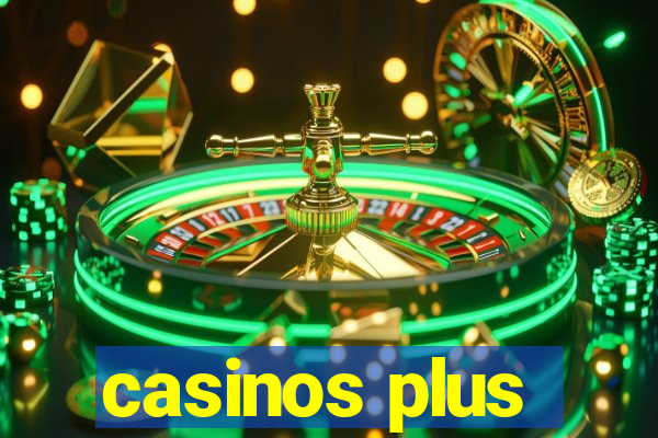 casinos plus