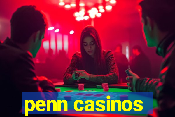 penn casinos