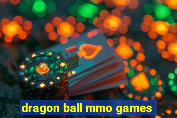 dragon ball mmo games