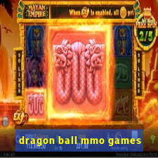 dragon ball mmo games