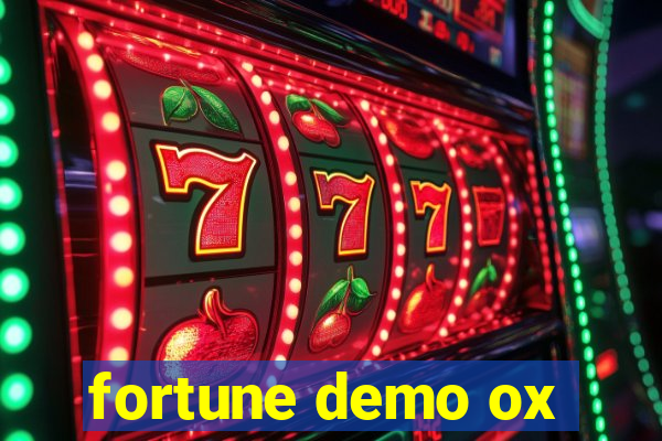 fortune demo ox