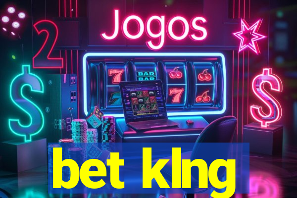 bet klng