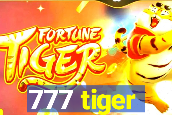 777 tiger