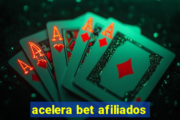 acelera bet afiliados