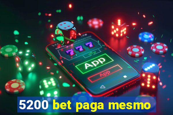 5200 bet paga mesmo