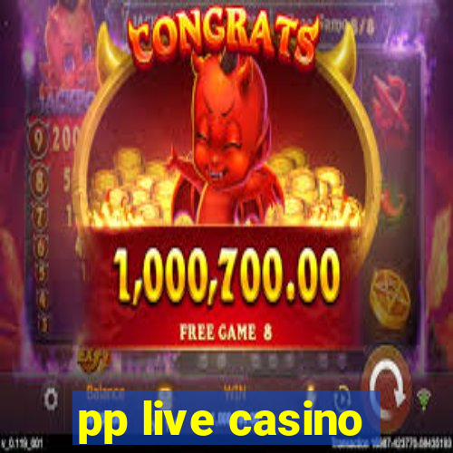 pp live casino