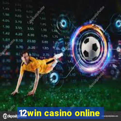 12win casino online