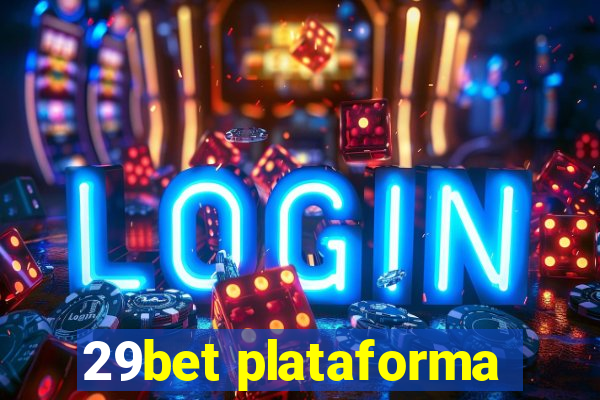 29bet plataforma