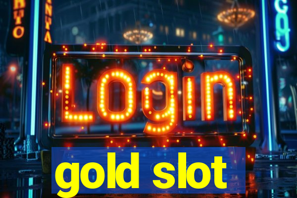 gold slot