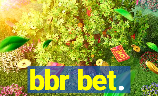 bbr bet.