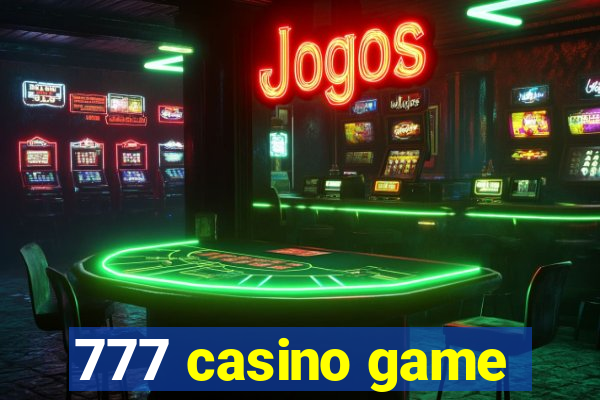 777 casino game