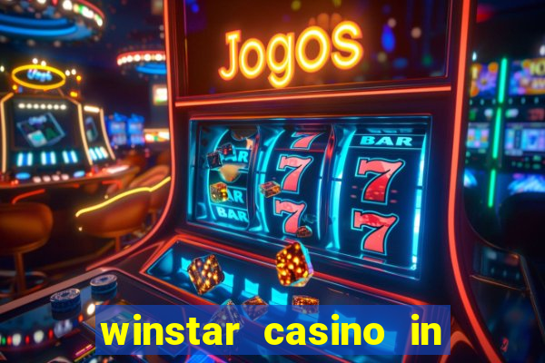 winstar casino in thackerville ok