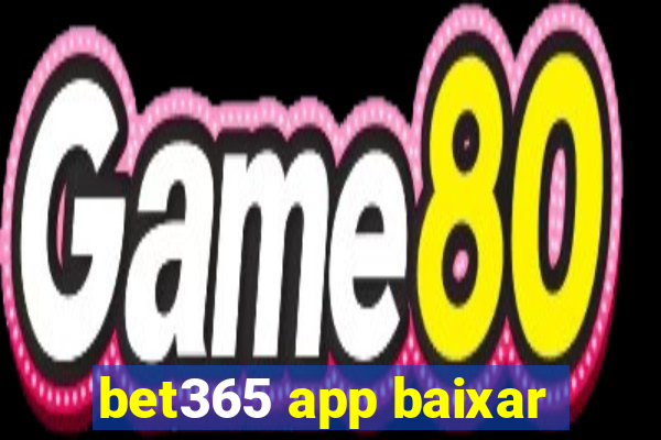 bet365 app baixar