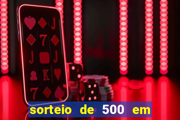 sorteio de 500 em cash toda segunda feira novibet