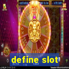 define slot