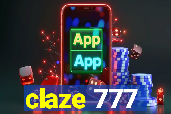 claze 777