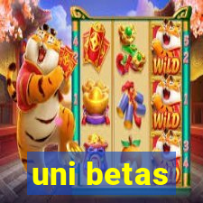 uni betas