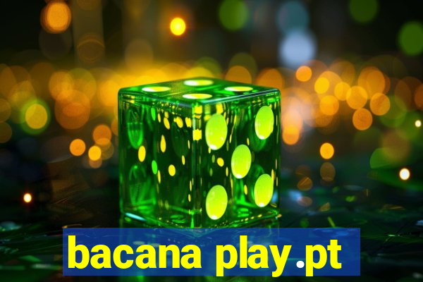 bacana play.pt