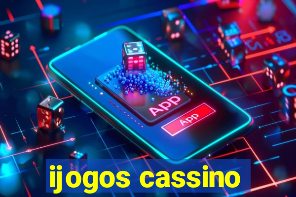 ijogos cassino