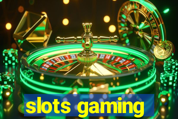 slots gaming