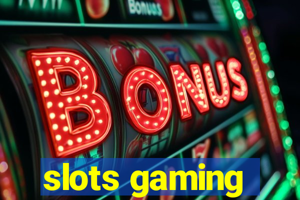 slots gaming