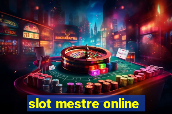 slot mestre online