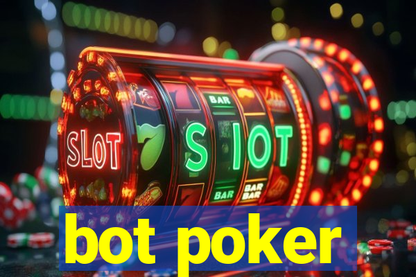 bot poker