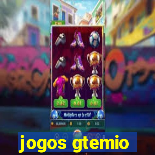 jogos gtemio