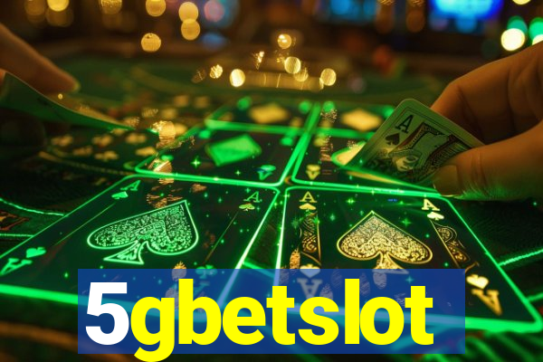 5gbetslot