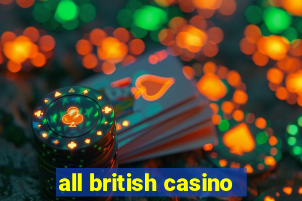 all british casino