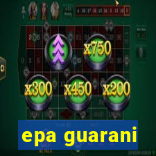 epa guarani