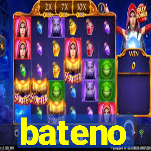 bateno