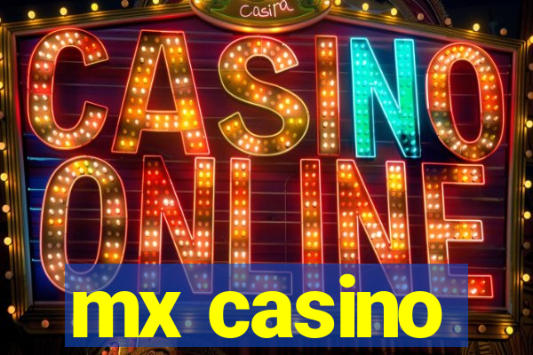 mx casino