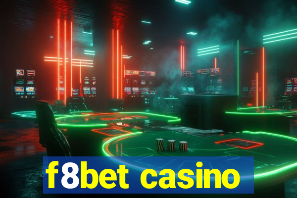 f8bet casino